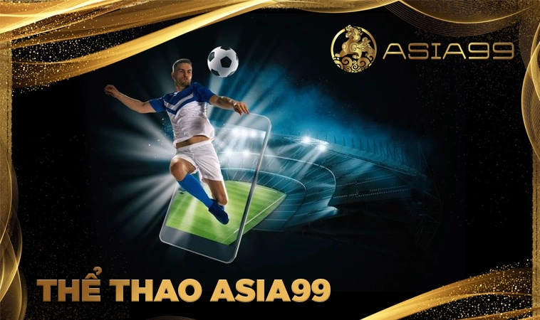 ASIA99 - NHÀ CÁI ASIA 99 - ĐỊA CHỈ CÁ CƯỢC UY TÍN 2025 - ASIA99 Udph76m 24 Thể Thao ASIA99 cập nhật đầy đủ, nhanh nhất các giải đấu lớn thế giới.